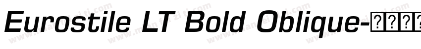 Eurostile LT Bold Oblique字体转换